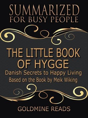 cover image of The Little Book of Hygge--Summarized for Busy People